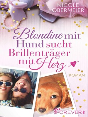 cover image of Blondine mit Hund sucht Brillenträger mit Herz